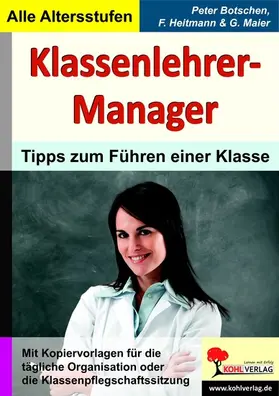 Botschen / Heitmann / Maier |  Klassenlehrer-Manager | eBook | Sack Fachmedien