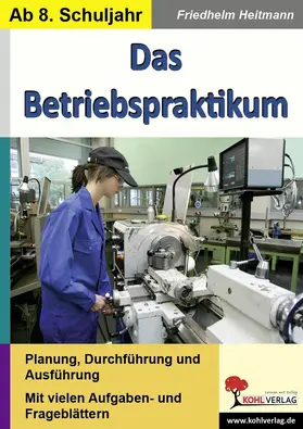 Heitmann |  Das Betriebspraktikum | eBook | Sack Fachmedien