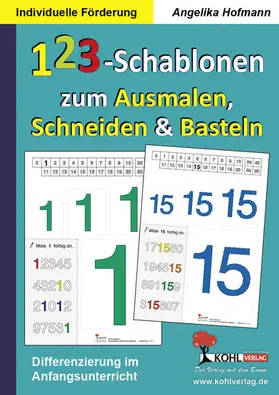 Hofmann |  123-Schablonen zum Ausmalen, Schneiden und Basteln | eBook | Sack Fachmedien