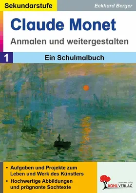 Berger |  Claude Monet anmalen und weitergestalten | eBook | Sack Fachmedien