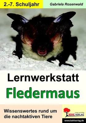Rosenwald | Lernwerkstatt Fledermaus | E-Book | www.sack.de