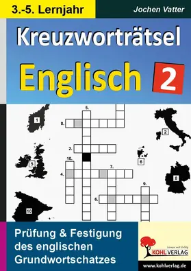 Vatter |  Kreuzworträtsel Englisch / 3.-5. Lernjahr | eBook | Sack Fachmedien