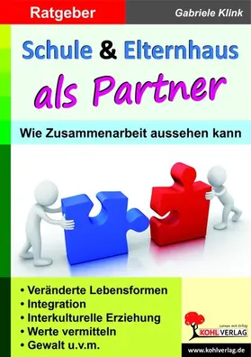 Klink |  Schule und Elternhaus als Partner | eBook | Sack Fachmedien