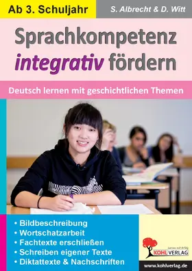 Albrecht / Witt |  Sprachkompetenz integrativ fördern | eBook | Sack Fachmedien