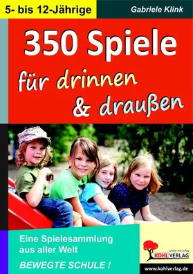 Klink | 350 Spiele für drinnen und draußen | E-Book | www.sack.de