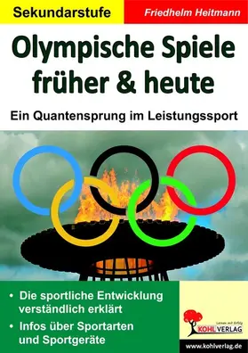 Heitmann |  Olympische Spiele früher und heute | eBook | Sack Fachmedien