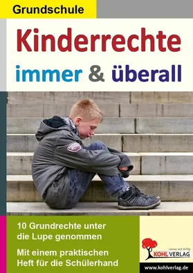 Kohl-Verlag |  Kinderrechte immer und überall | eBook | Sack Fachmedien