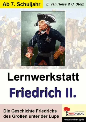 Heiss / Stolz | Lernwerkstatt Friedrich der Große | E-Book | www.sack.de