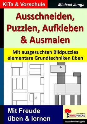 Junga |  Ausschneiden, Puzzeln, Aufkleben und Ausmalen | eBook | Sack Fachmedien