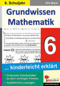 Meyer |  Grundwissen Mathematik 6. Schuljahr | Buch |  Sack Fachmedien