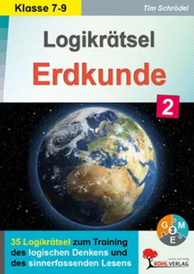 Schrödel |  Logikrätsel Erdkunde / Band 2 | Buch |  Sack Fachmedien