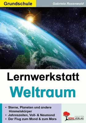 Rosenwald | Lernwerkstatt Der Weltraum | E-Book | www.sack.de