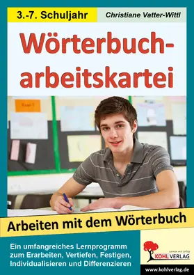 Vatter-Wittl |  Wörterbucharbeitskartei | eBook | Sack Fachmedien
