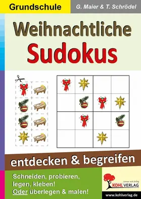 Maier / Schrödel |  Weihnachtliche Sudokus entdecken und begreifen | eBook | Sack Fachmedien
