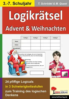Schrödel / Quast |  Logikrätsel Advent und Weihnachten | eBook | Sack Fachmedien