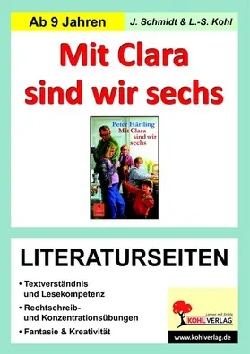 Schmidt / Kohl |  Mit Clara sind wir sechs - Literaturseiten | eBook | Sack Fachmedien