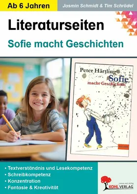 Schmidt / Kohl | Sofie macht Geschichten - Literaturseiten | E-Book | www.sack.de
