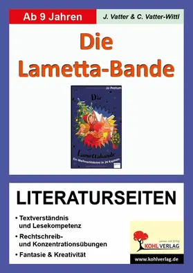 Vatter / Vatter-Wittl |  Die Lametta-Bande - Literaturseiten | eBook | Sack Fachmedien