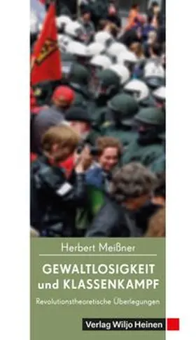 Meißner |  Gewaltlosigkeit und Klassenkampf | eBook | Sack Fachmedien
