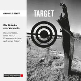 Senft |  TARGET. Die Brücke von Varvarin | Buch |  Sack Fachmedien