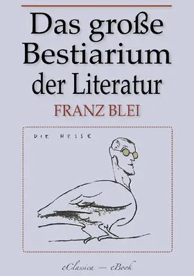 Blei |  Das große Bestiarium der modernen Literatur | eBook | Sack Fachmedien