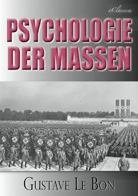 Le Bon |  Gustave Le Bon: Psychologie der Massen | eBook | Sack Fachmedien