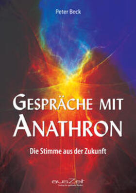 Beck | Gespräche mit Anathron | Buch | 978-3-95517-011-0 | sack.de
