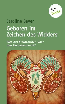 Bayer |  Geboren im Zeichen des Widders | eBook | Sack Fachmedien
