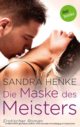 Henke |  Die Maske des Meisters | eBook | Sack Fachmedien