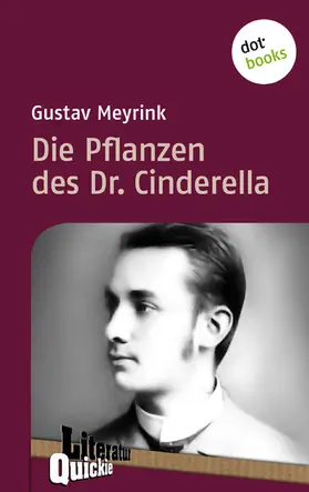 Meyrink |  Die Pflanzen des Dr. Cinderella - Literatur-Quickie | eBook | Sack Fachmedien