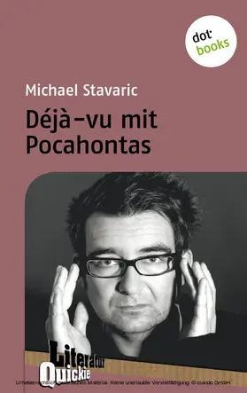 Stavaric |  Déjà-vu mit Pocahontas - Literatur-Quickie | eBook | Sack Fachmedien