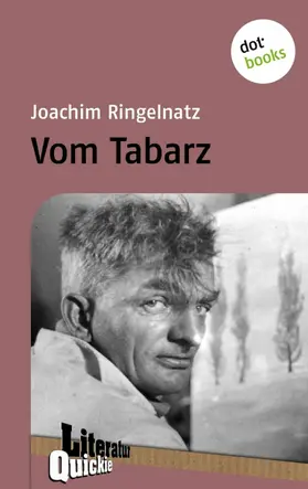 Ringelnatz |  Vom Tabarz - Literatur-Quickie | eBook | Sack Fachmedien