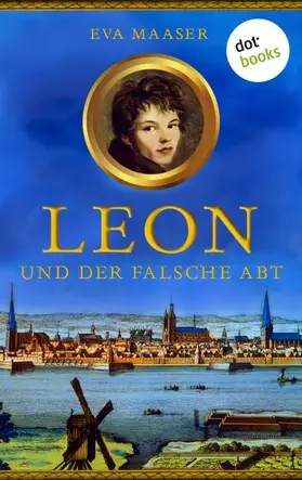 Maaser |  Leon und der falsche Abt - Band 1 | eBook | Sack Fachmedien