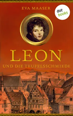 Maaser |  Leon und die Teufelsschmiede - Band 3 | eBook | Sack Fachmedien