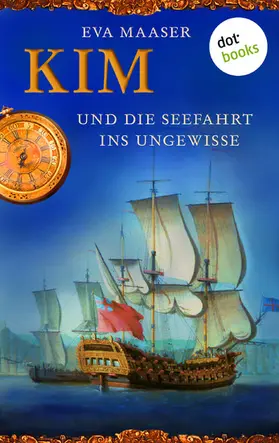 Maaser |  Kim und die Seefahrt ins Ungewisse - Band 2 | eBook | Sack Fachmedien