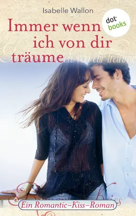 Wallon |  Immer wenn ich von dir träume | eBook | Sack Fachmedien