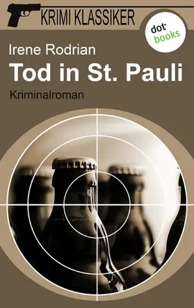 Rodrian |  Krimi-Klassiker - Band 1: Tod in St. Pauli | eBook | Sack Fachmedien