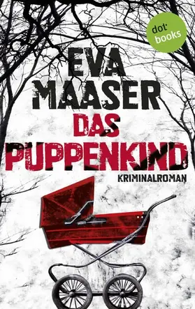 Maaser |  Das Puppenkind: Kommissar Rohleffs erster Fall | eBook | Sack Fachmedien