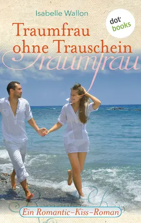 Wallon |  Traumfrau ohne Trauschein | eBook | Sack Fachmedien