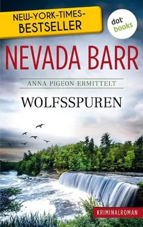 Barr |  Wolfsspuren: Anna Pigeon ermittelt - Band 7: Kriminalroman | eBook | Sack Fachmedien