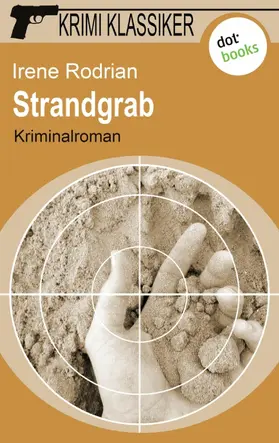 Rodrian |  Krimi-Klassiker - Band 17: Strandgrab | eBook | Sack Fachmedien