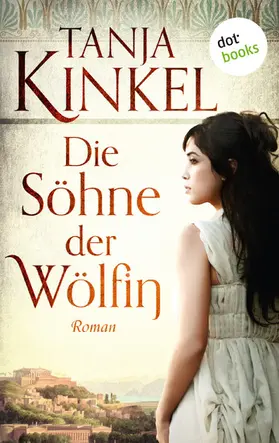 Kinkel |  Die Söhne der Wölfin | eBook | Sack Fachmedien