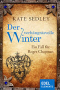 Sedley |  Der verhängnisvolle Winter | eBook | Sack Fachmedien