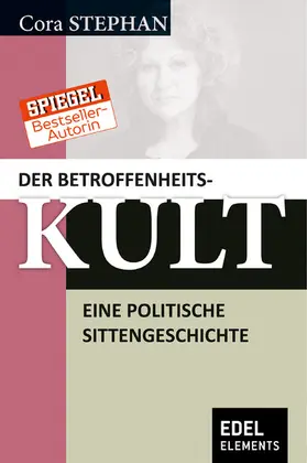 Stephan |  Der Betroffenheitskult | eBook | Sack Fachmedien
