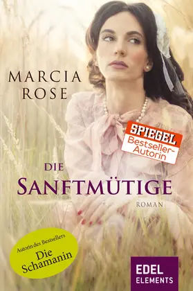 Rose |  Die Sanftmütige | eBook | Sack Fachmedien