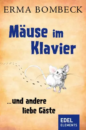 Bombeck |  Mäuse im Klavier | eBook | Sack Fachmedien