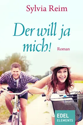 Reim |  Der will ja mich! | eBook | Sack Fachmedien