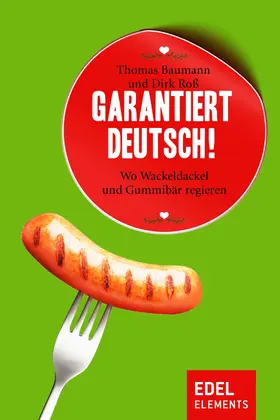 Baumann / Roß |  Garantiert Deutsch! | eBook | Sack Fachmedien