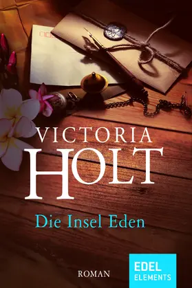 Holt |  Die Insel Eden | eBook | Sack Fachmedien