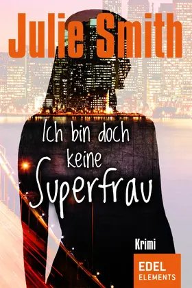 Smith |  Ich bin doch keine Superfrau | eBook | Sack Fachmedien